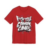 F*ck Your Candy Canes T-Shirt