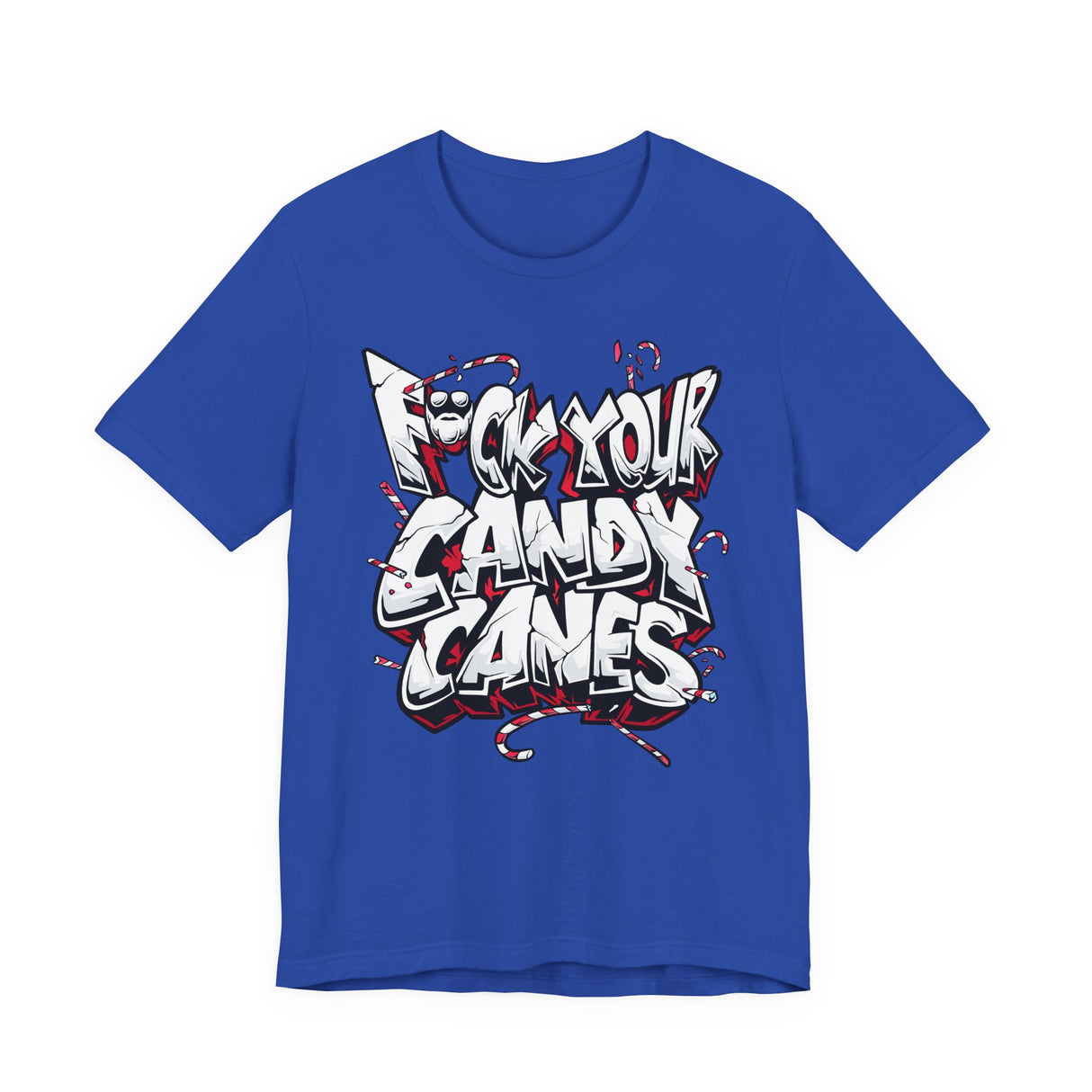 F*ck Your Candy Canes T-Shirt