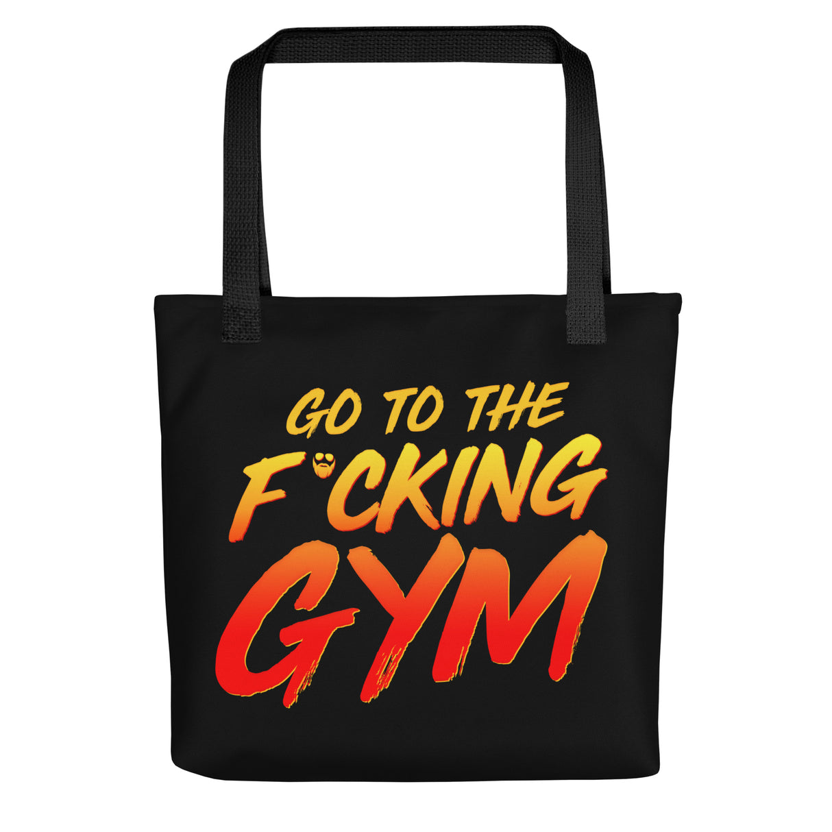 Go To The F*cking Gym Tote Bag