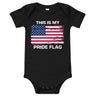 This Is My Pride Flag Baby Onesie