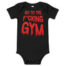 Go To The F*cking Gym (Dripping Red) Baby Onesie