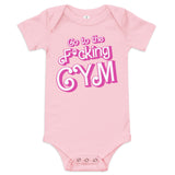 Go To The F*cking Gym (Barbie) Baby Onesie