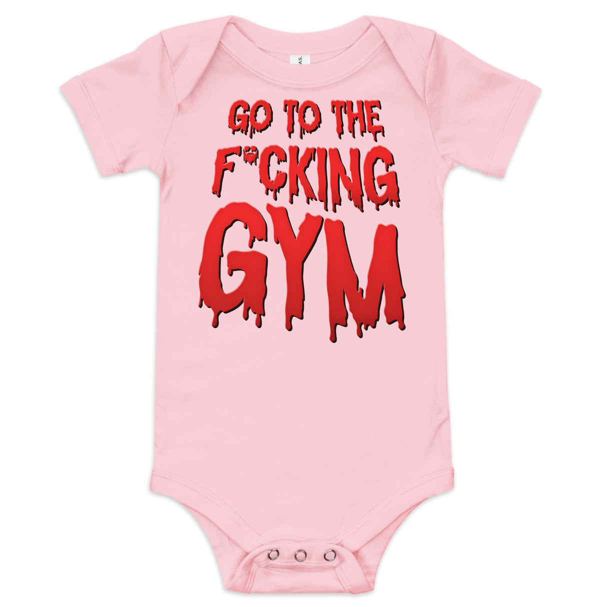 Go To The F*cking Gym (Dripping Red) Baby Onesie