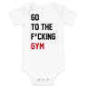 Go To The F*cking Gym (Taylor Swift Style) Baby Onesie