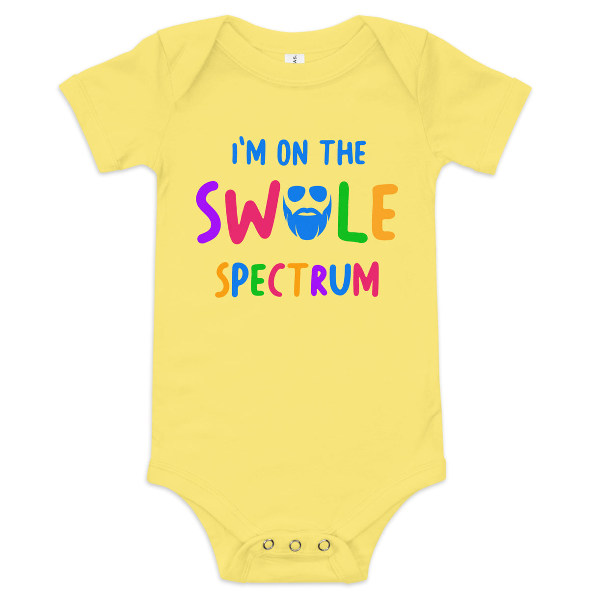 I'm On The Swole Spectrum Baby Onesie