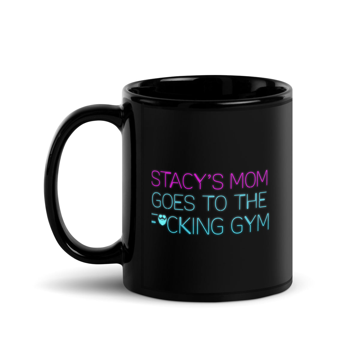 Stacy's Mom Goes To The F*cking Gym Mug