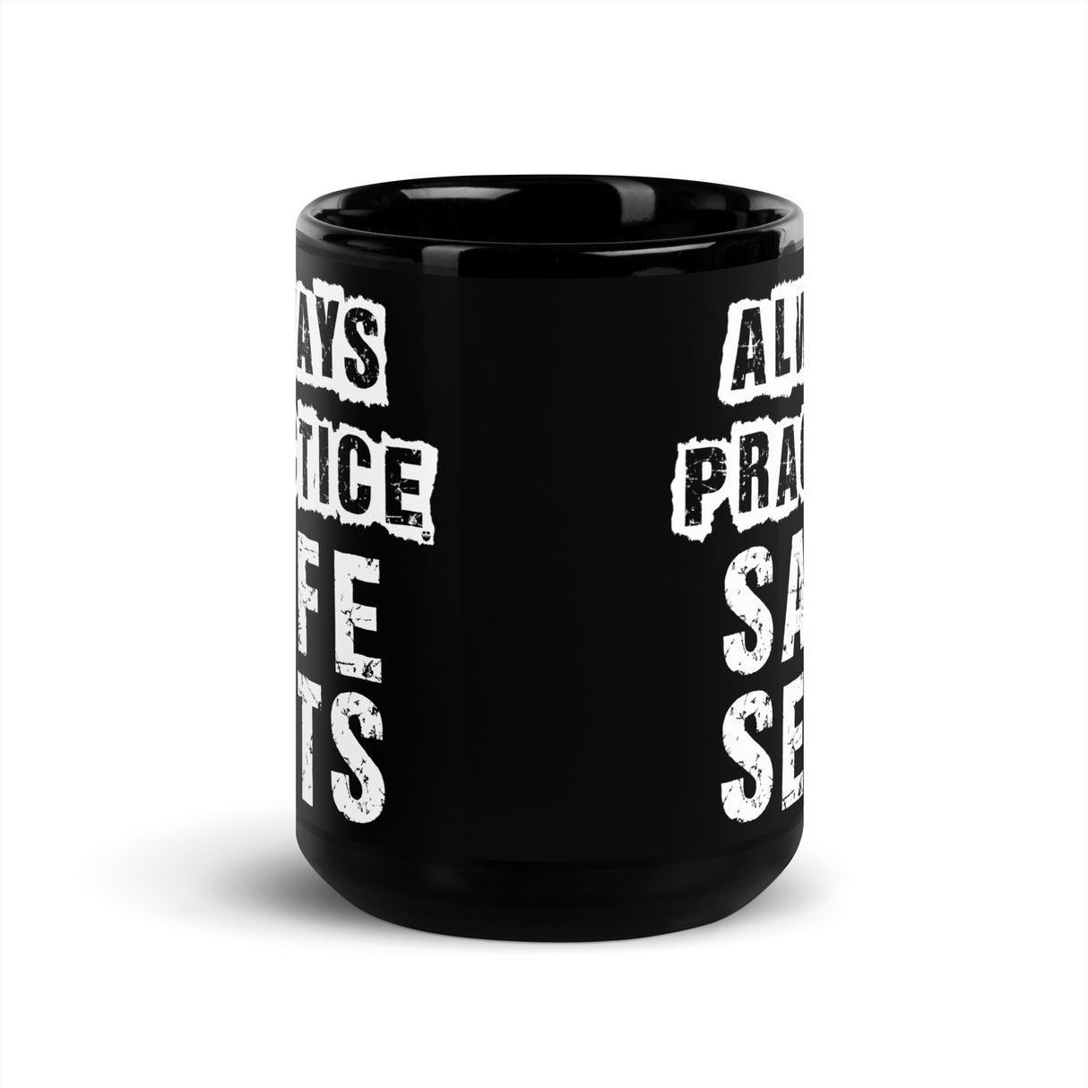 Always Practice Safe Sets Mug