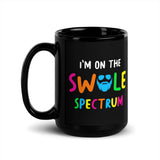 I'm On The Swole Spectrum Mug