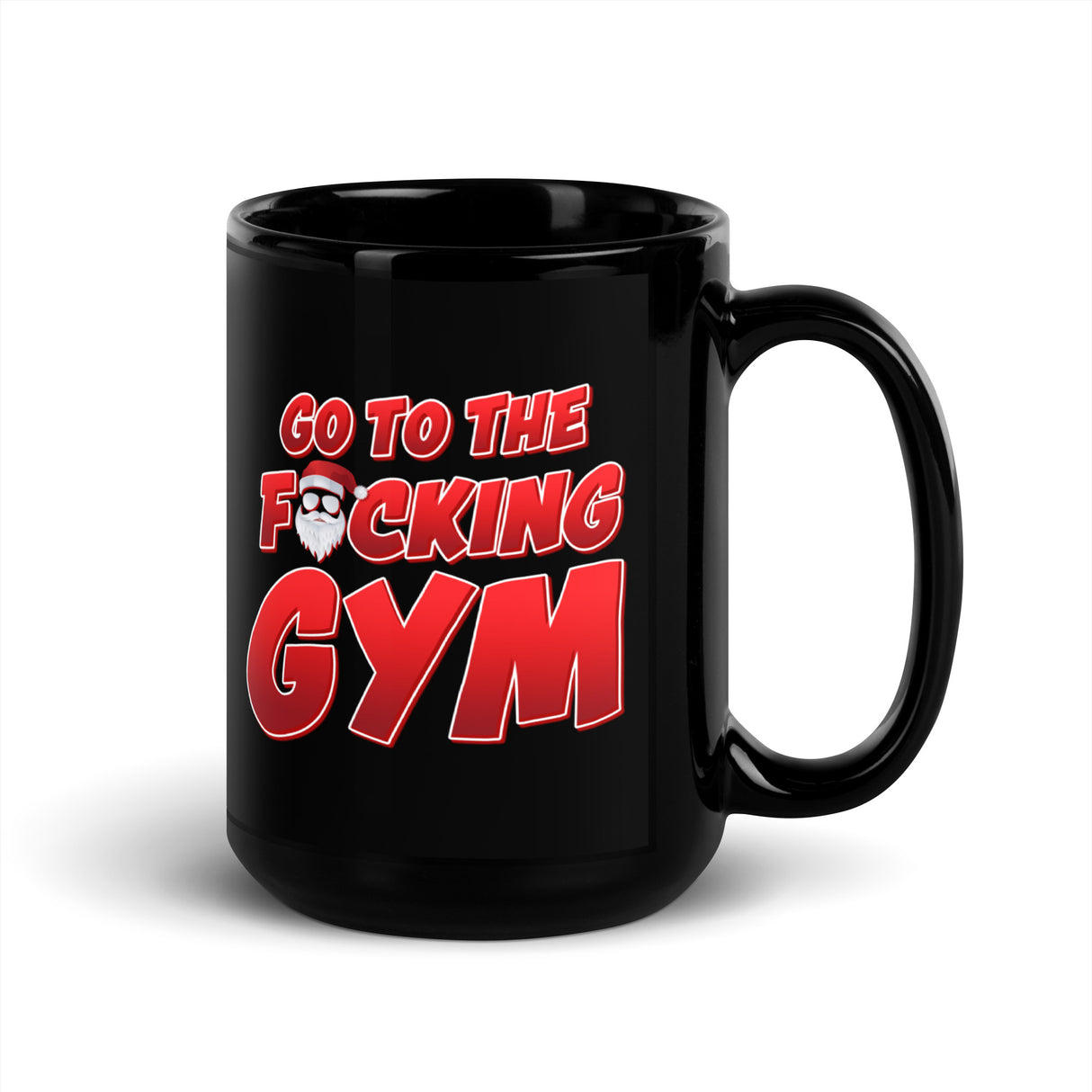 Go To The F*cking Gym Santa Mug
