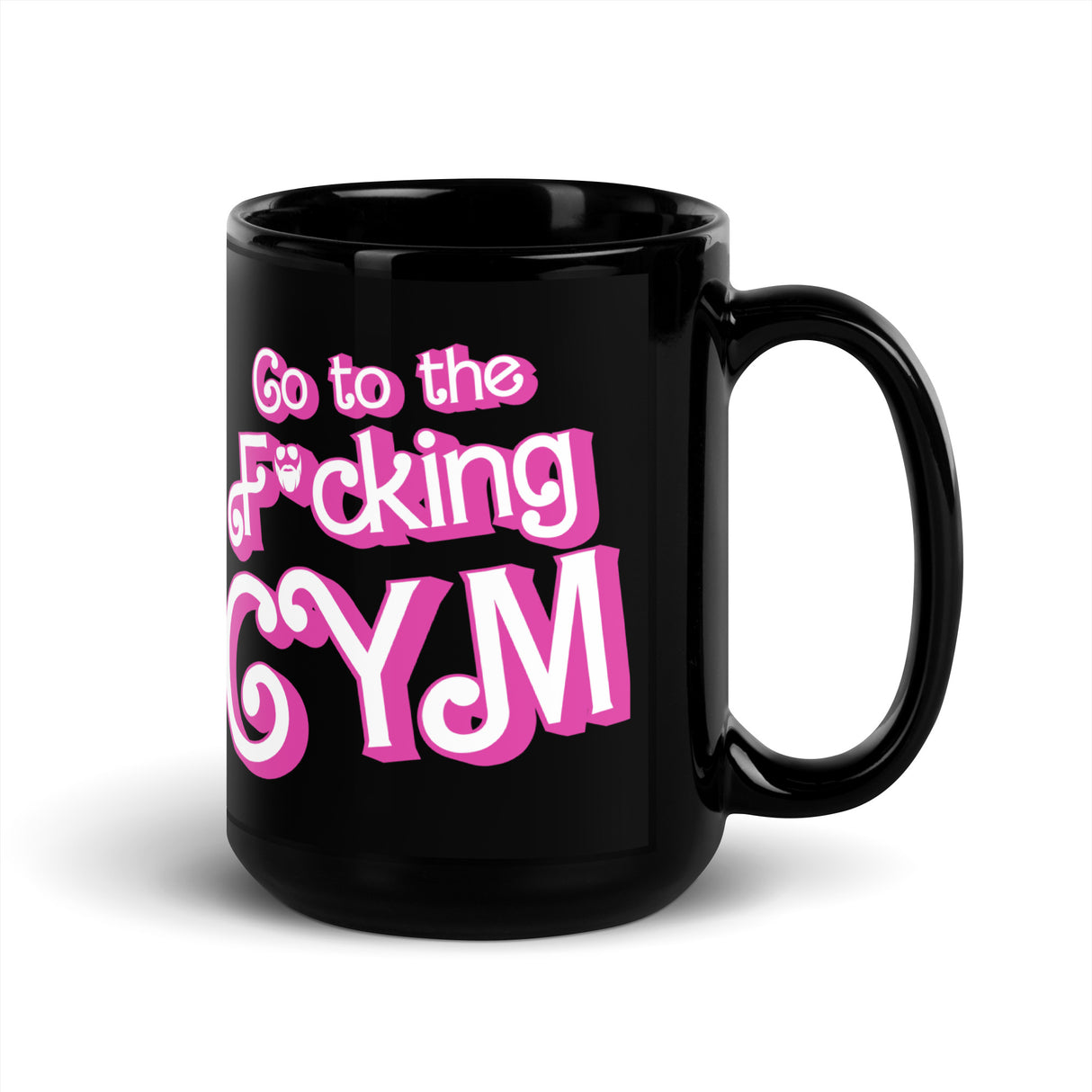 Go To The F*cking Gym (Barbie) Mug