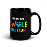 I'm On The Swole Spectrum Mug