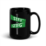 Corner of STFU and GTTFG Mug