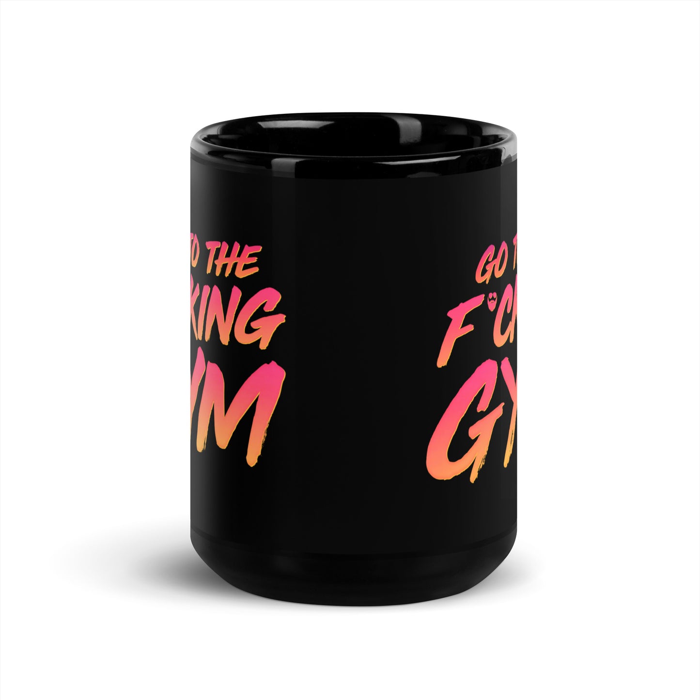 Go To The F*cking Gym Sunset Mug