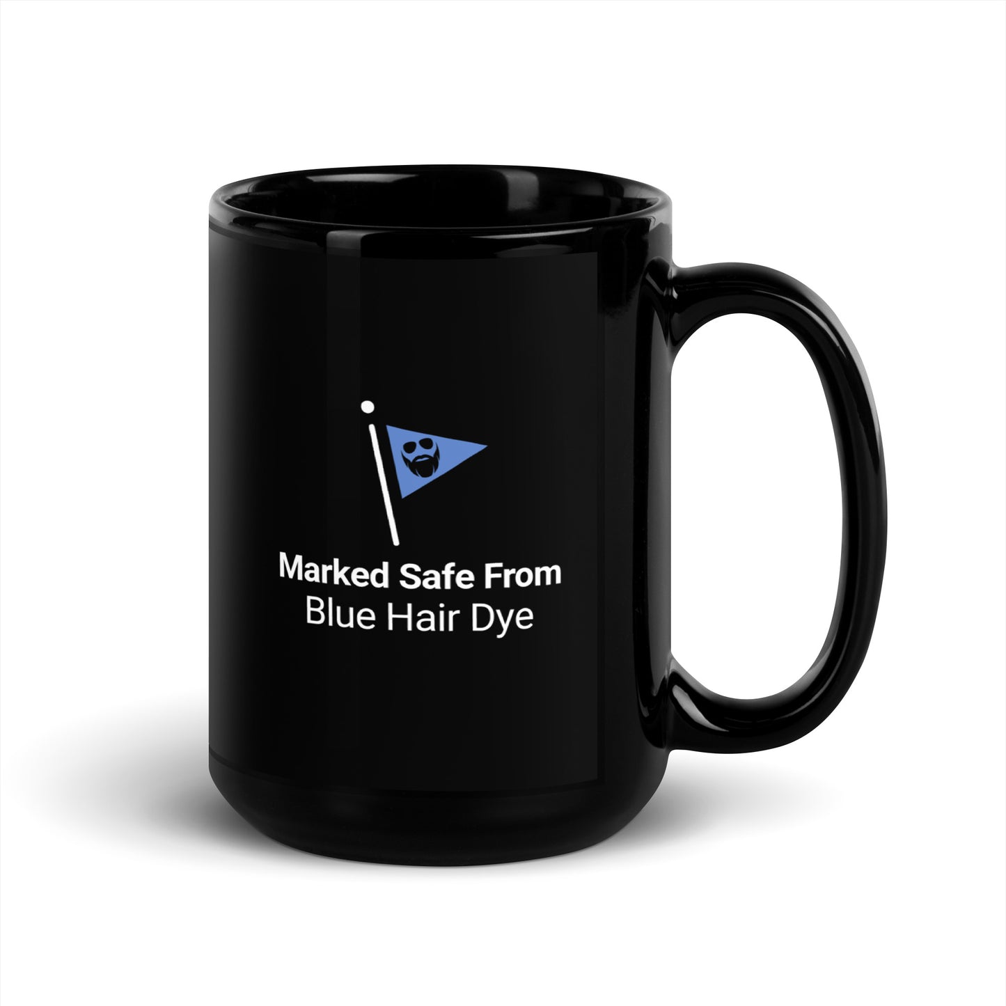Marked Safe From Blue Hair Dye Mug