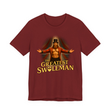 The Greatest Swoleman T-Shirt
