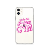 Go To The F*cking Gym (Barbie) Clear Case for iPhone®