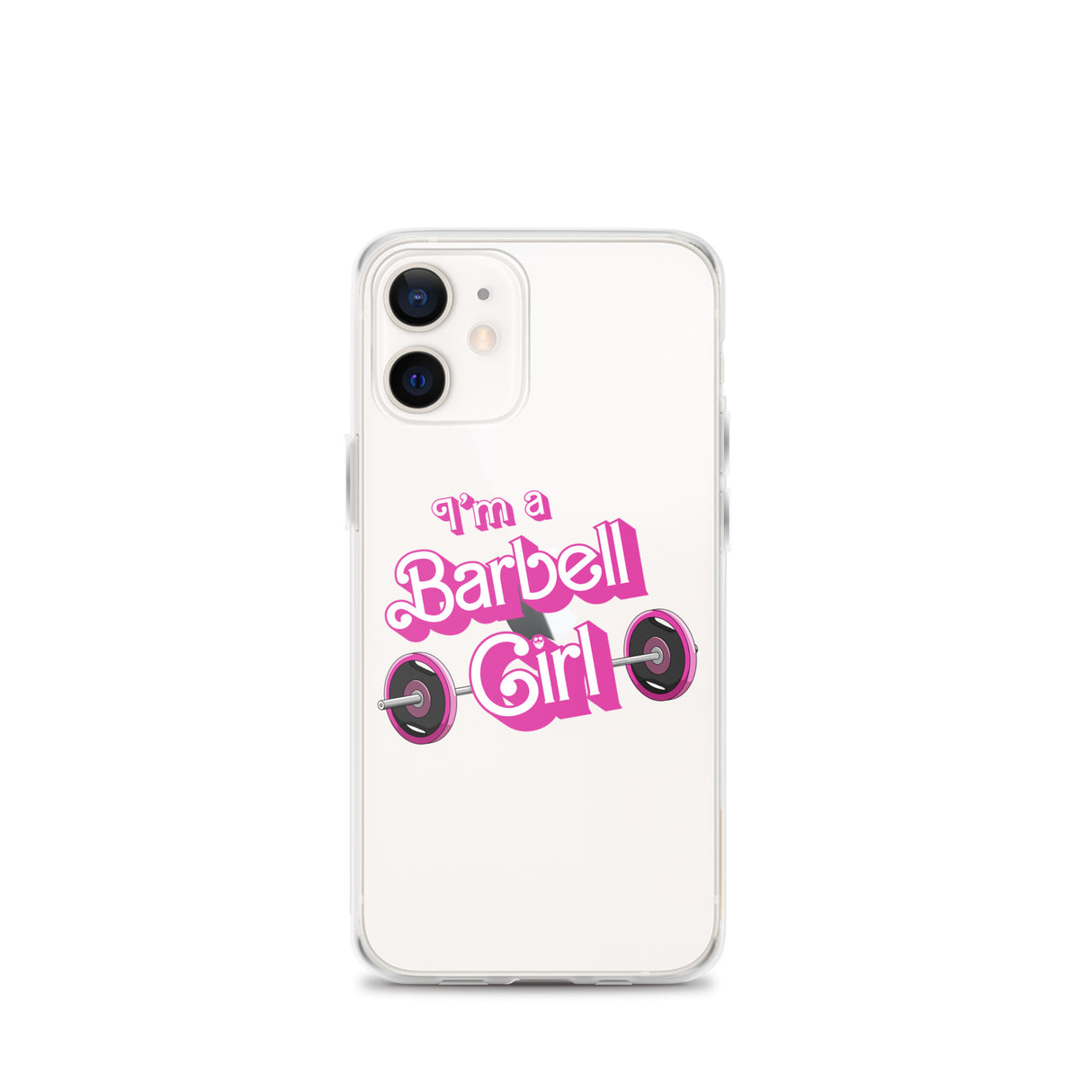 I'm a Barbell Girl iPhone Case