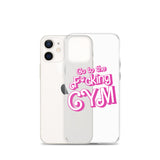 Go To The F*cking Gym (Barbie) Clear Case for iPhone®