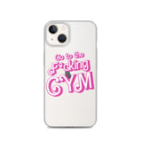 Go To The F*cking Gym (Barbie) Clear Case for iPhone®