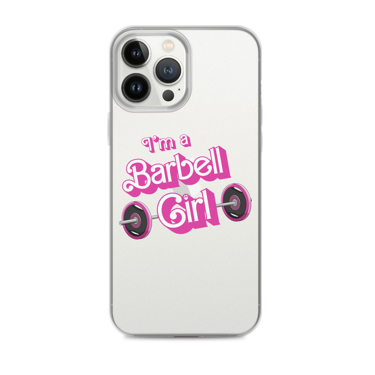 I'm a Barbell Girl iPhone Case