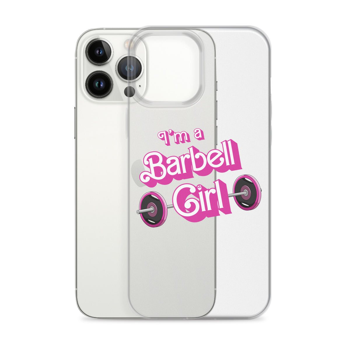 I'm a Barbell Girl iPhone Case