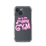 Go To The F*cking Gym (Barbie) Clear Case for iPhone®