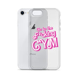 Go To The F*cking Gym (Barbie) Clear Case for iPhone®