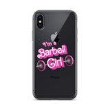 I'm a Barbell Girl iPhone Case