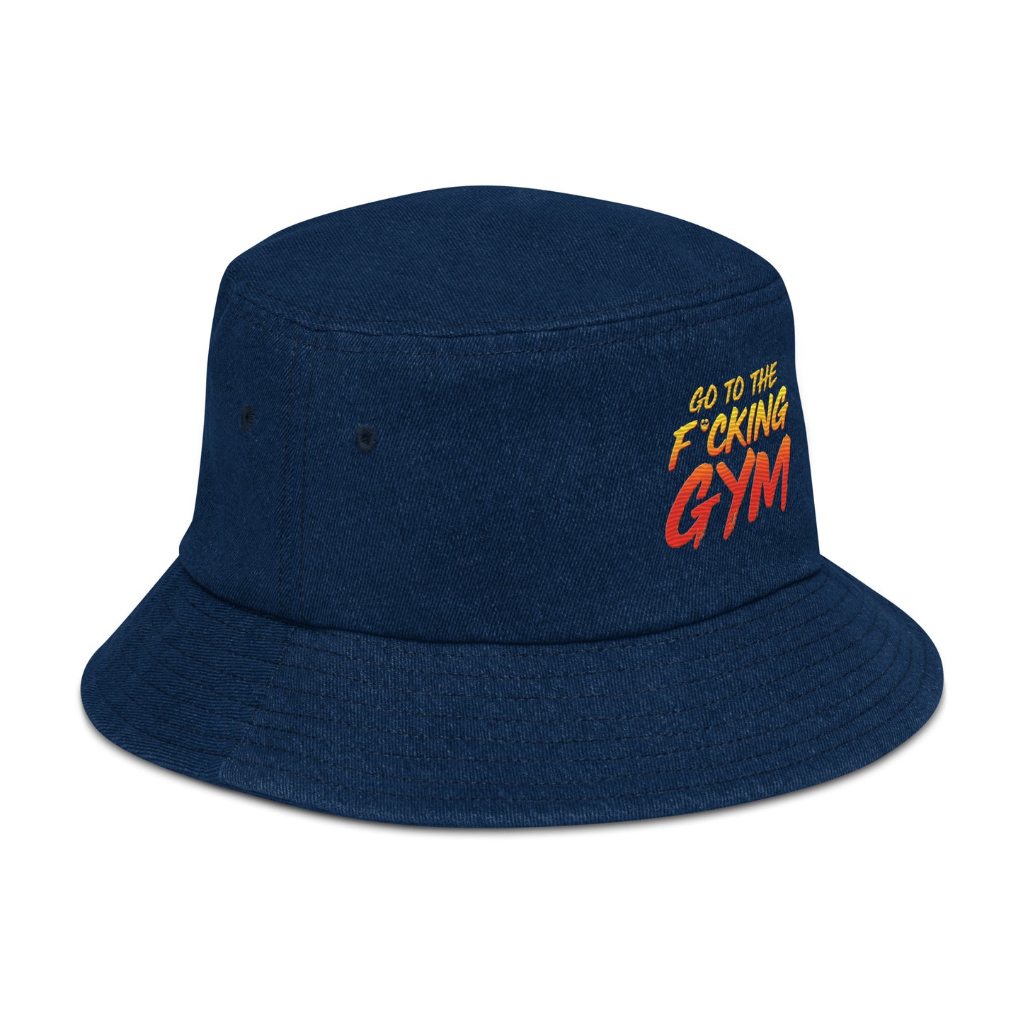 Go To The F*cking Gym Denim Bucket Hat