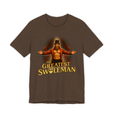 The Greatest Swoleman T-Shirt