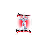 The Abominable Swoleman Stickers