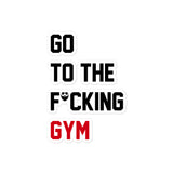 Go To The F*cking Gym (Taylor Swift Style) Sticker