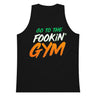Go To The Fookin' Gym (St Patrick's Day) Premium Tank Top