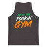 Go To The Fookin' Gym (St Patrick's Day) Premium Tank Top