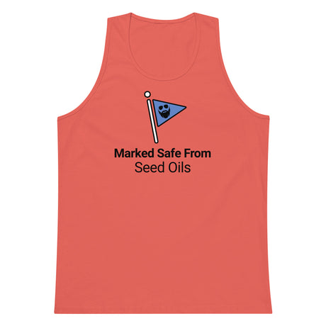 Marked Safe From Seed Oils Premium Tank Top