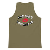 You Can't Lift With Us (Text) Premium Tank Top