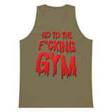 Go To The F*cking Gym (Dripping Red) Premium Tank Top