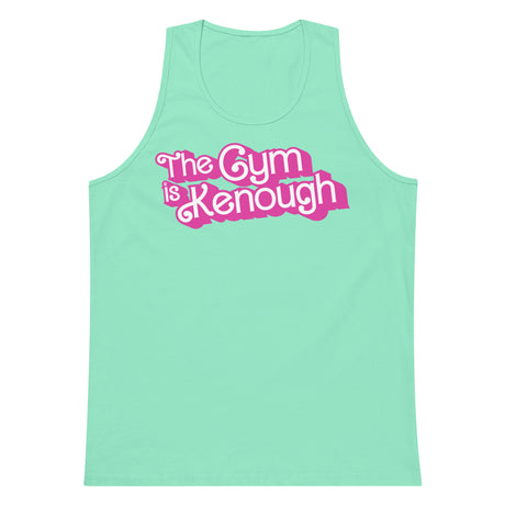 The Gym Is Kenough (Text) Premium Tank Top