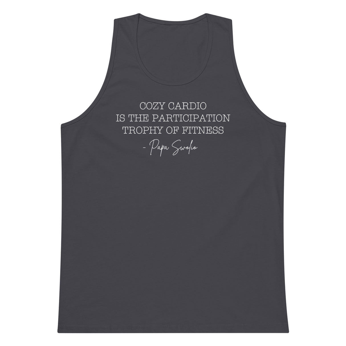 Cozy Cardio Is The Participation Trophy Of Fitness Premium Tank Top