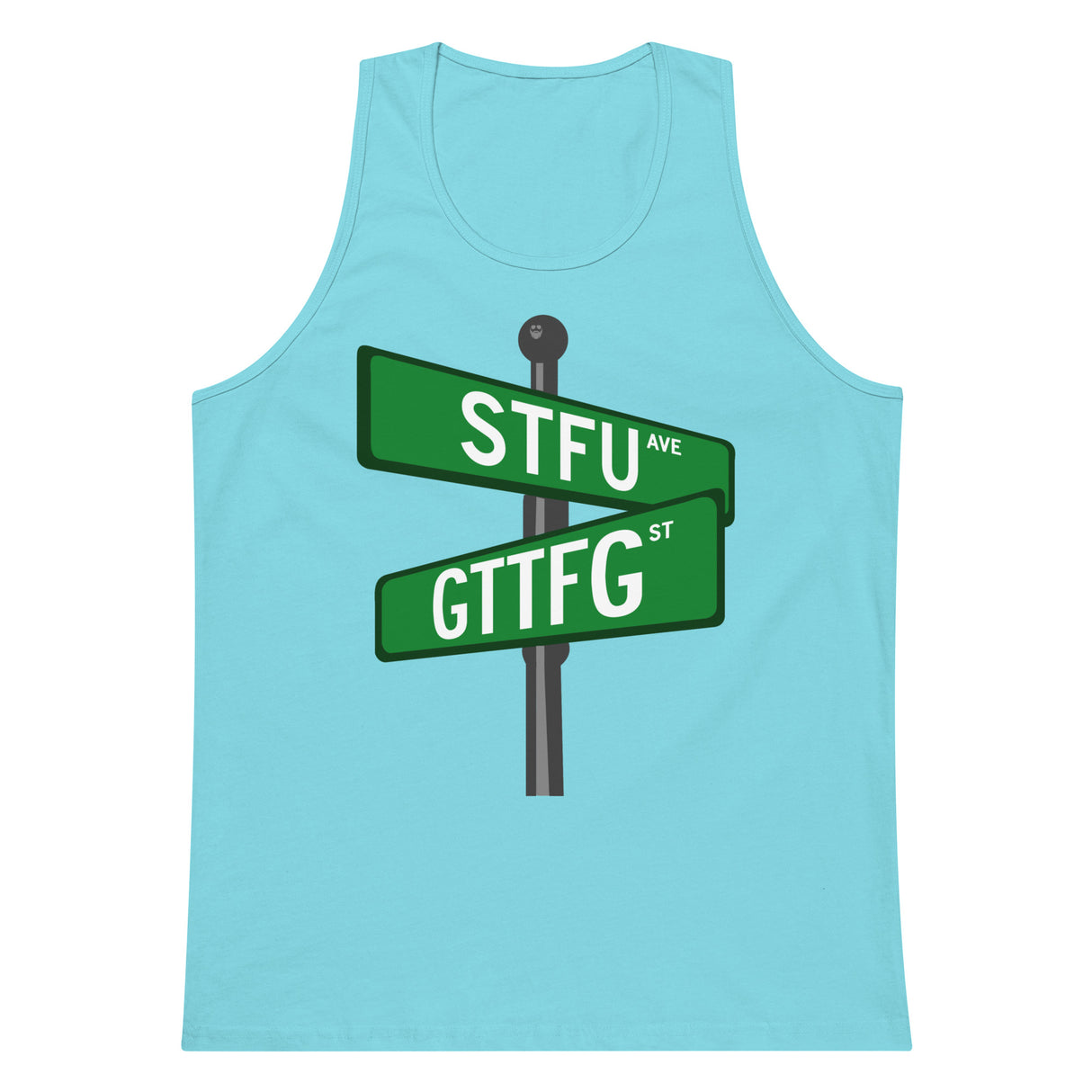 Corner of STFU and GTTFG Premium Tank Top