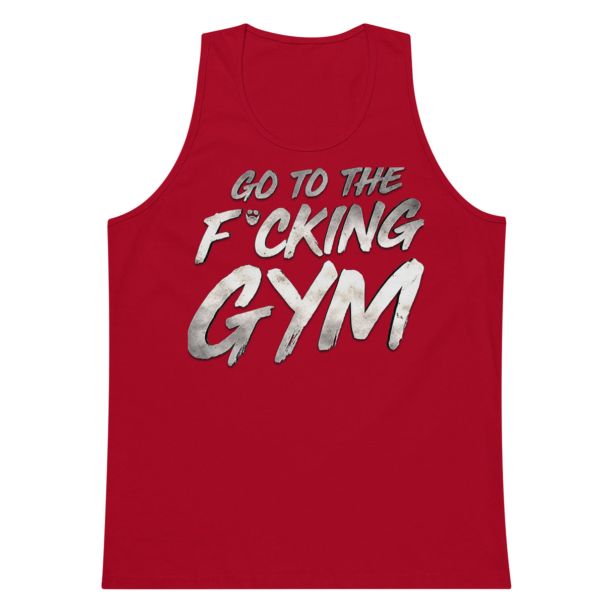 Go To The F*cking Gym Steel Premium Tank Top