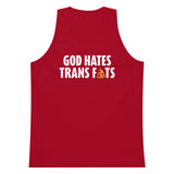 God Hates Trans Fats Premium Tank Top