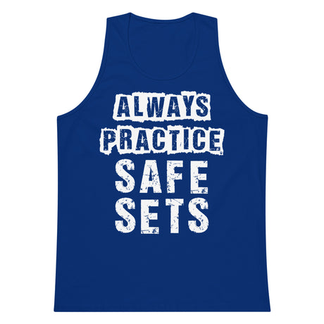 Always Practice Safe Sets Premium Tank Top