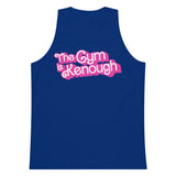 The Gym Is Kenough (Text) Premium Tank Top