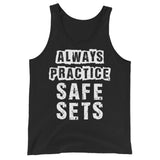 Always Practice Safe Sets Tank Top