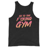 Go To The F*cking Gym Sunset Tank Top