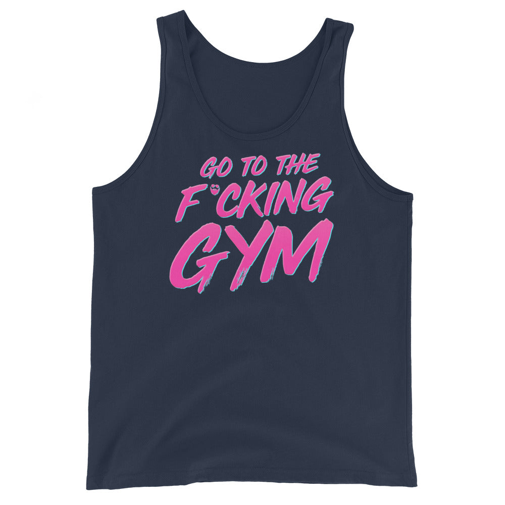 Go To The F*cking Gym Pink Tank Top