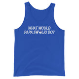 What Would Papa Swolio Do Tank Top