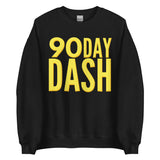 90 Day Dash Sweatshirt