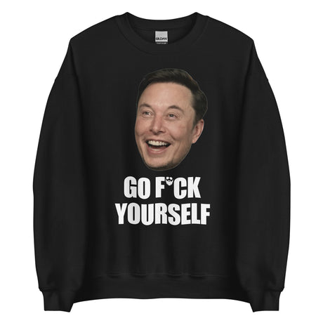 Go F*ck Yourself (Face) Sweatshirt